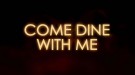 Come dine with me