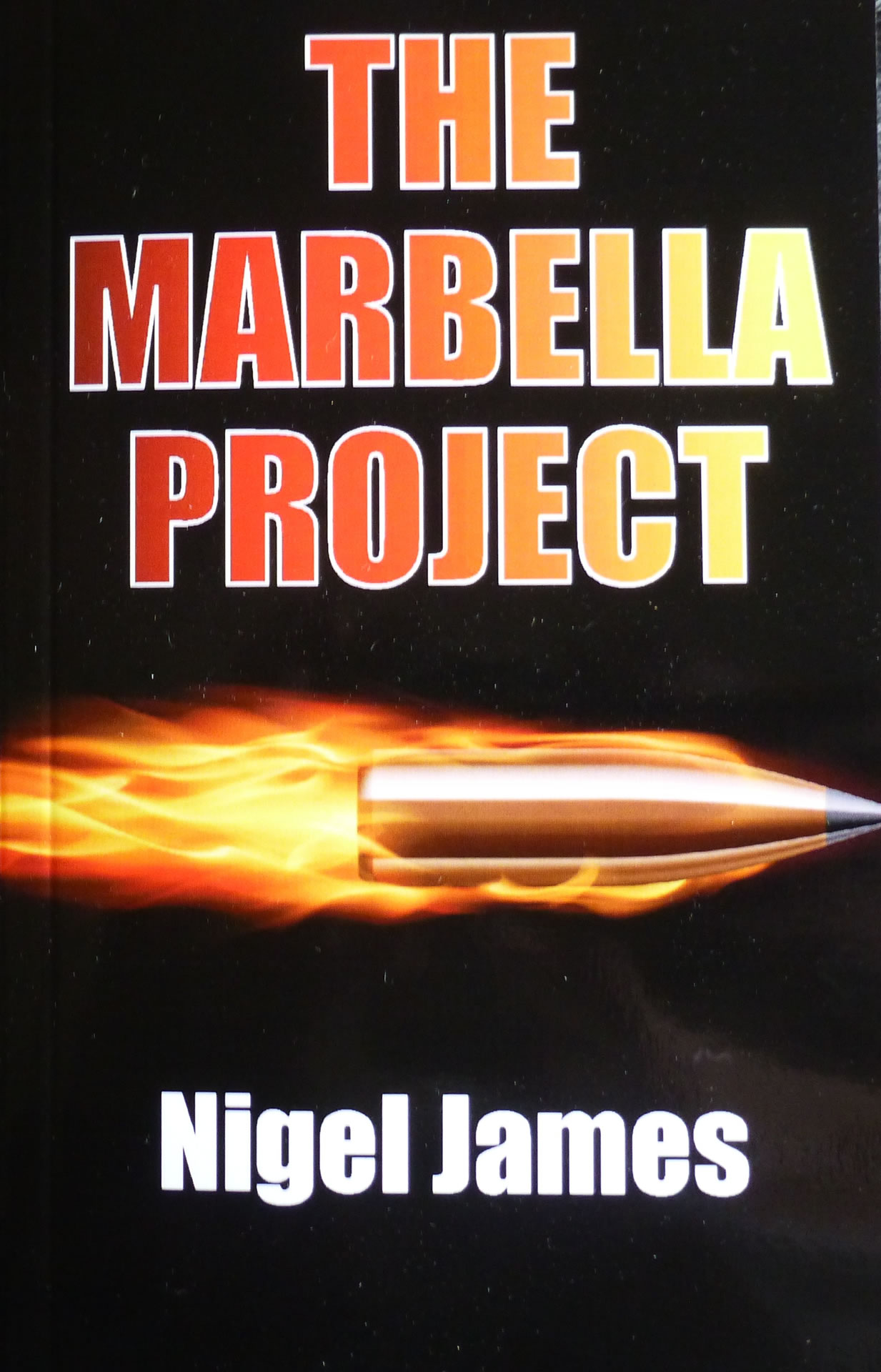 The Marbella Project by Nigel James